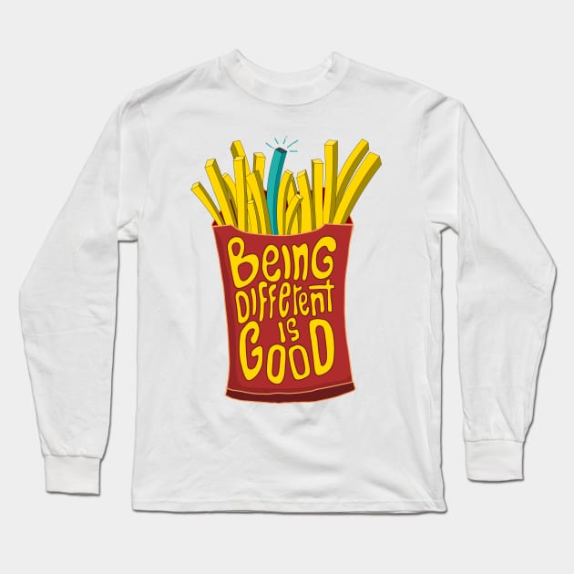 being different is good french fries Long Sleeve T-Shirt by Mako Design 